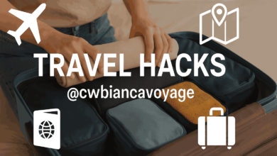 traveling hacks cwbiancavoyage